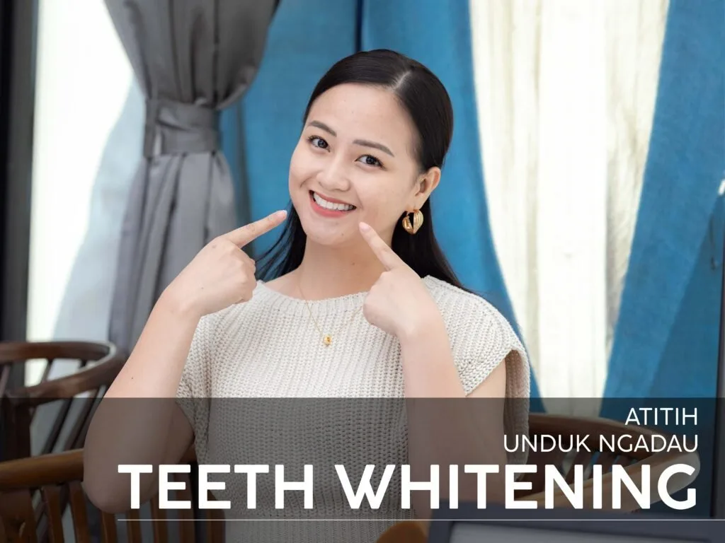 Atitih — Teeth Whitening at Borneo Dental Centre